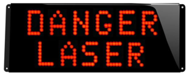 Afficheur lumineux DANGER LASER a leds