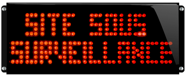 Afficheur lumineux Site sous surveillance