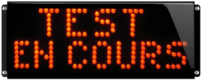 Afficheur lumineux Test en cours<